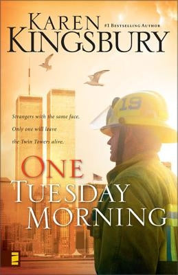 One Tuesday Morning by Kingsbury, Karen