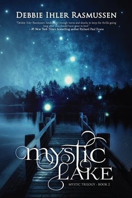 Mystic Lake by Rasmussen, Debbie Ihler