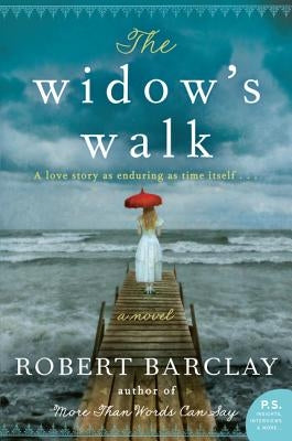 The Widow's Walk by Barclay, Robert