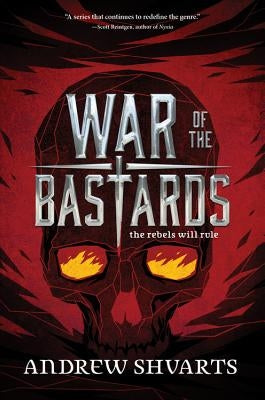 War of the Bastards by Shvarts, Andrew