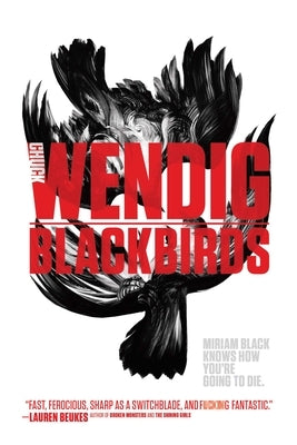 Blackbirds by Wendig, Chuck