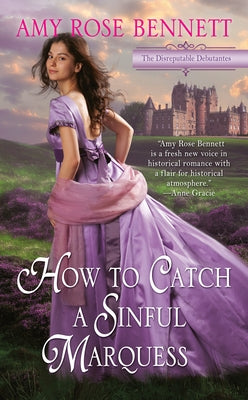 How to Catch a Sinful Marquess by Bennett, Amy Rose