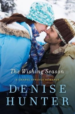 The Wishing Season by Hunter, Denise