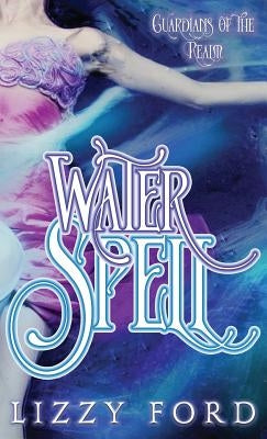 Water Spell by Ford, Lizzy