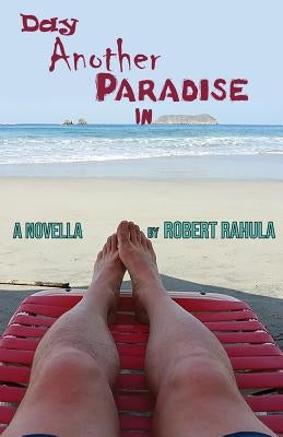 Day Another Paradise in by Rahula, Robert