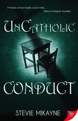 Uncatholic Conduct by Mikayne, Stevie