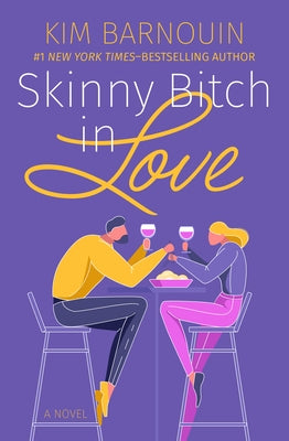 Skinny Bitch in Love by Barnouin, Kim