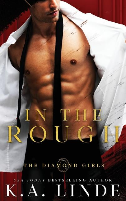 In the Rough by Linde, K. A.