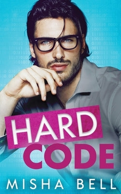 Hard Code by Bell, Misha