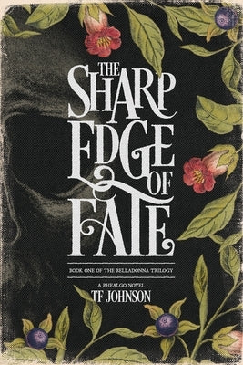 The Sharp Edge of Fate by Johnson, Tf