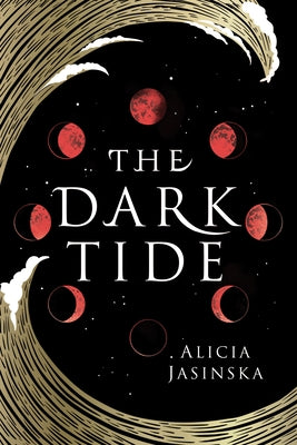 The Dark Tide by Jasinska, Alicia