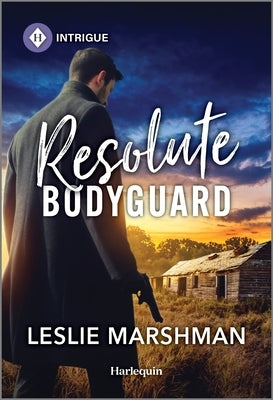 Resolute Bodyguard: A Western Bodyguard Romance by Marshman, Leslie