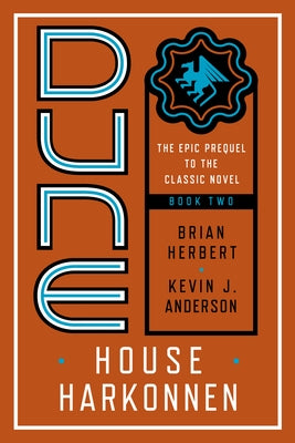 Dune: House Harkonnen by Herbert, Brian