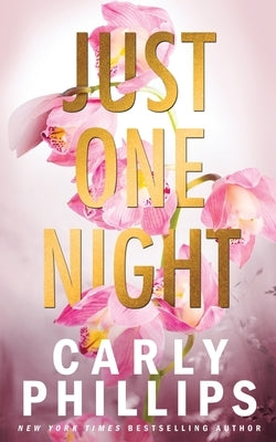 Just One Night by Phillips, Carly