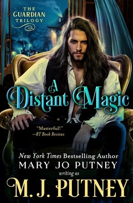 A Distant Magic by Putney, M. J.