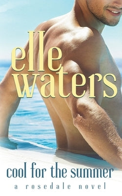 Cool for the Summer by Waters, Elle