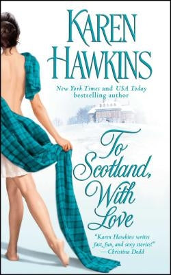 To Scotland, with Love by Hawkins, Karen