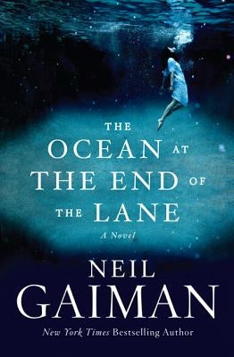 The Ocean at the End of the Lane by Gaiman, Neil