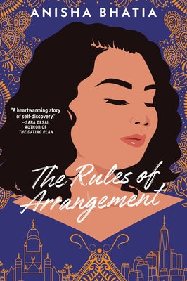 The Rules of Arrangement by Bhatia, Anisha