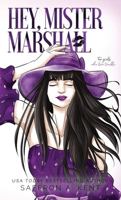 Hey, Mister Marshall by A. Kent, Saffron