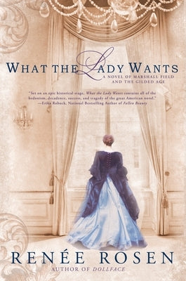 What the Lady Wants by Rosen, Ren&#195;&#169;e