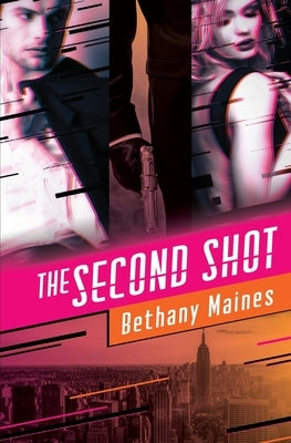 The Second Shot by Maines, Bethany