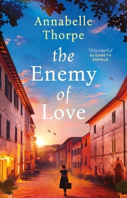 The Village Trattoria: Previously Published as the Enemy of Love by Thorpe, Annabelle