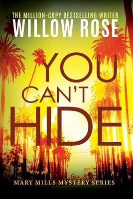 You Can't Hide by Rose, Willow