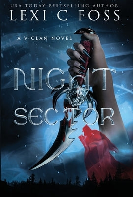 Night Sector by Foss, Lexi C.