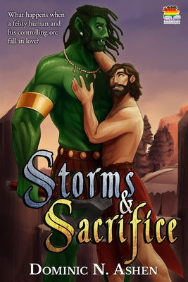 Storms & Sacrifice by Ashen, Dominic N.