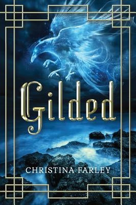 Gilded by Farley, Christina