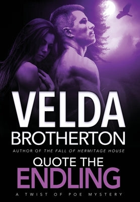 Quote the Endling by Brotherton, Velda