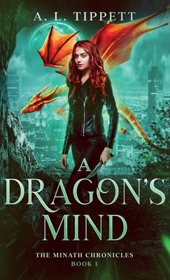 A Dragon's Mind by Tippett, A. L.