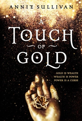 A Touch of Gold by Sullivan, Annie