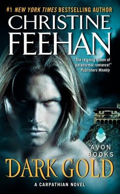 Dark Gold: A Carpathian Novel by Feehan, Christine