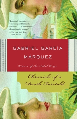 Chronicle of a Death Foretold by Garc&#195;&#173;a M&#195;&#161;rquez, Gabriel