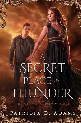 A Secret Place of Thunder by Adams, Patricia