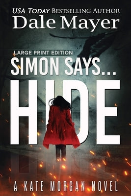 Simon Says... Hide by Mayer, Dale