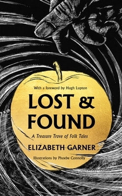 Lost & Found by Garner, Elizabeth