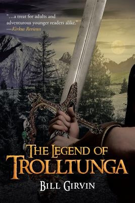 The Legend of Trolltunga by Girvin, Bill