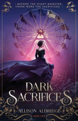 Dark Sacrifices by Aldridge, Allison