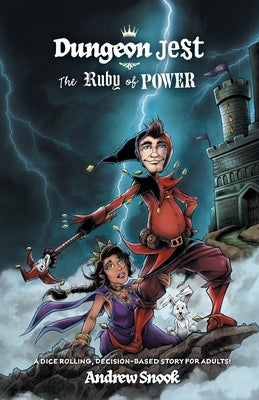 Dungeon Jest: The Ruby of Power by Snook, Andrew