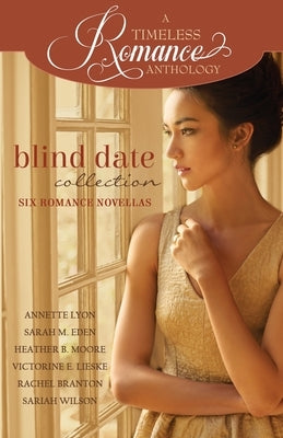 Blind Date Collection by Moore, Heather B.