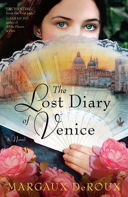 The Lost Diary of Venice by Deroux, Margaux