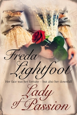 Lady of Passion by Lightfoot, Freda