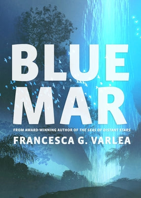 Blue Mar by Varela, Francesca