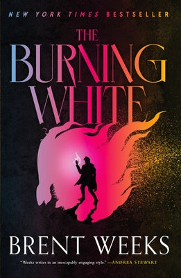 The Burning White by Weeks, Brent