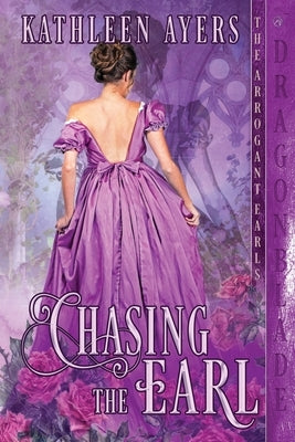 Chasing the Earl by Ayers, Kathleen