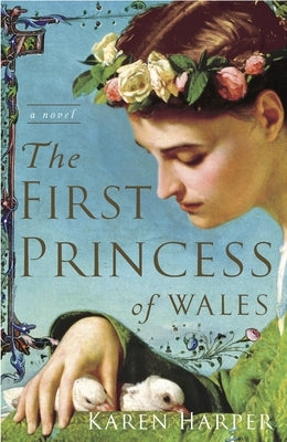 The First Princess of Wales by Harper, Karen