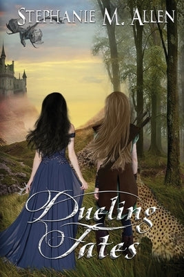 Dueling Fates by Allen, Stephanie M.